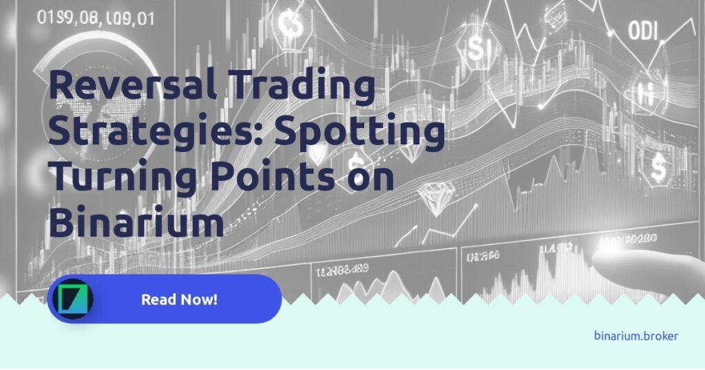Graphic illustrating key reversal trading strategies and indicators used on Binarium.