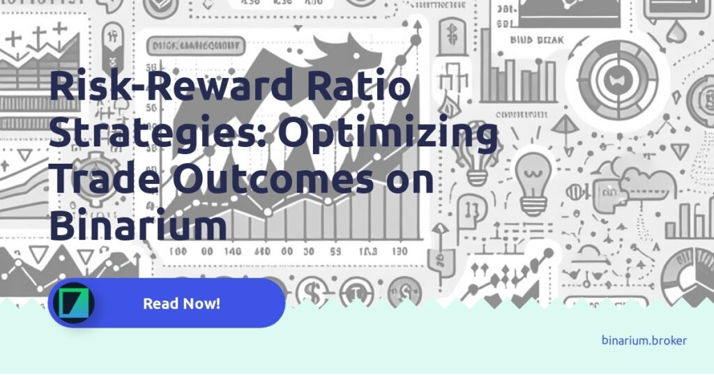 Graphic illustrating risk-reward ratios for trading strategies on Binarium.
