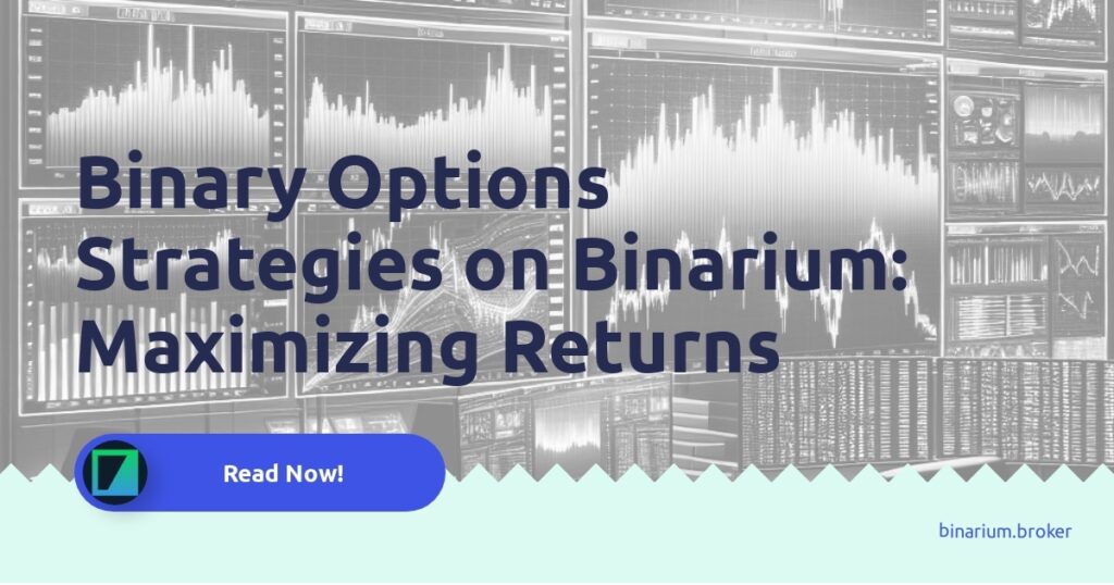 Illustration of binary options strategies for maximizing returns on Binarium, featuring candlestick patterns and risk management.