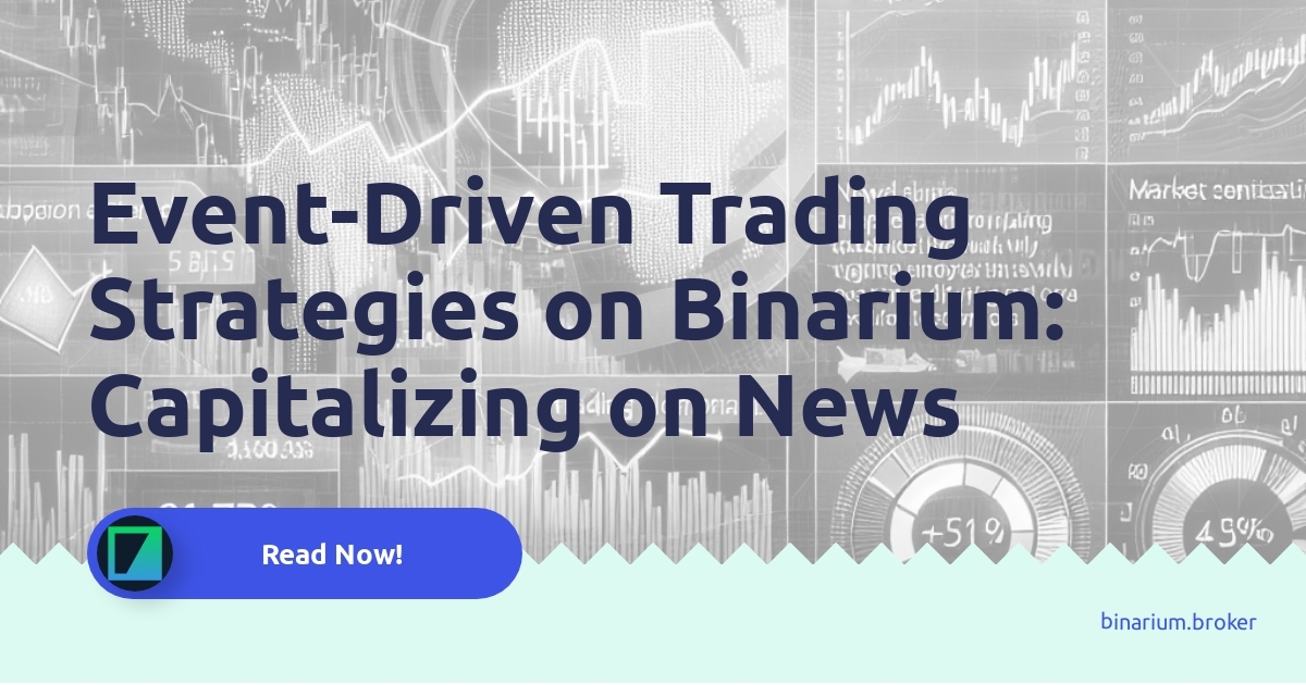A trader analyzing market trends and news for event-driven trading strategies on Binarium.